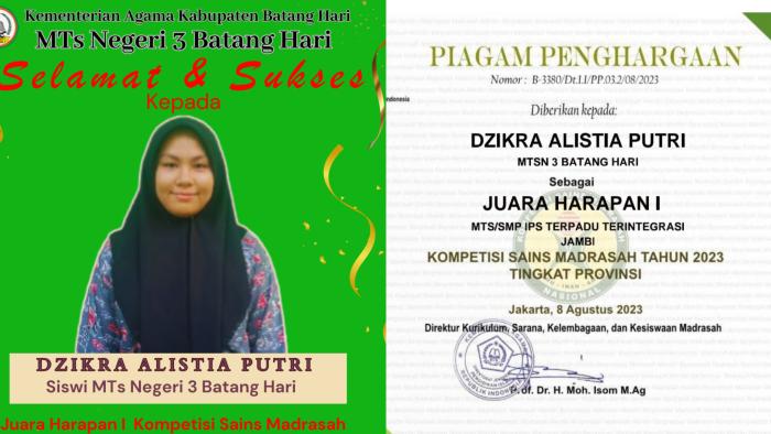 DZIKRA ALISTIA PUTRI, SISWI MTs NEGERI 3 BATANG HARI RAIH PRESTASI PADA KSM TINGKAT PROVINSI JAMBI