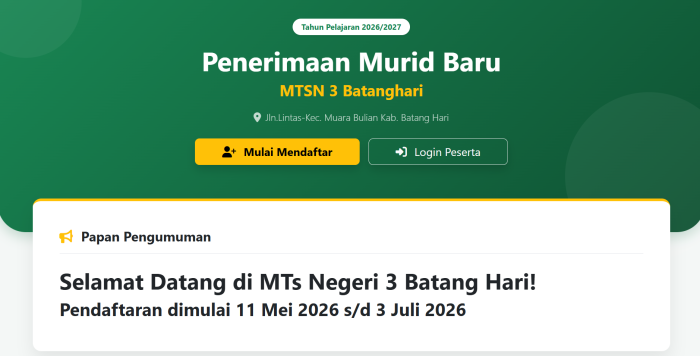 PMB MTsN 3 Batang Hari Resmi Dibuka, Segera Daftarkan Dirimu! PMB MTsN 3 Batang Hari Resmi Dibuka, Segera Daftarkan Dirimu!